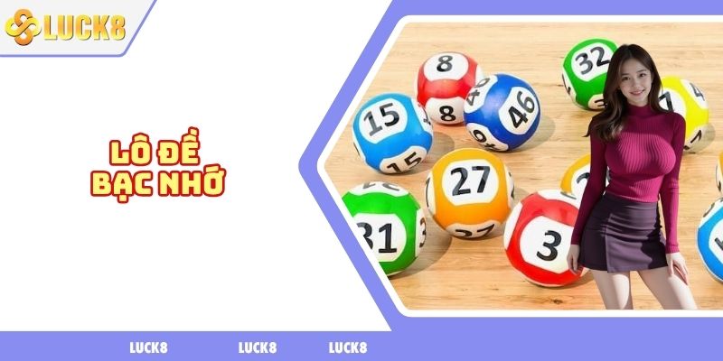 Lô đề bạc nhớ